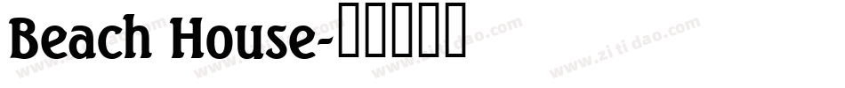 Beach House字体转换